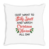 i just want to bake stuff and watch christmas movies all day Throw Pillow