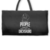 The More People I Meet The More I Love My Dachshund Gifts Weekender Totes