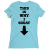 This Is Why I Squat Ladies Fitted T-Shirt