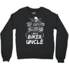 You Cant Scare Me I am Biker Uncle Crewneck Sweatshirt