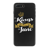 kings are born in june iPhone 7 Plus Case
