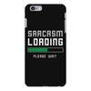 sarcasm loading funny joke iPhone 6 Plus/6S Plus Case