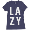 lazy Ladies Fitted T-Shirt