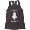 need space Racerback Tank