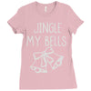 jingle my bells Ladies Fitted T-Shirt