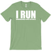 i run T-Shirt
