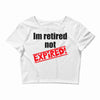 retirement (2) Crop Top