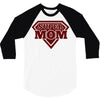 super mom 2 3/4 Sleeve Shirt