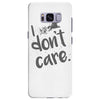 i don't care Samsung Galaxy S8 Plus