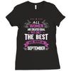All Women Created Equal But The Best Born In September Ladies Fitted T-Shirt