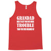 grandad get you in more trouble Tank Top