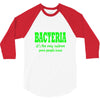 bacteria it's the only culture some people have t shirt 3/4 Sleeve Shirt