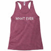 what ever Racerback Tank