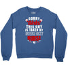 sorry girls this guy is taken by super sexy nurse Crewneck Sweatshirt