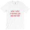 machine gun ho ho ho T-Shirt