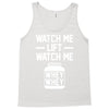 watch me lift watch me Tank Top