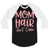 mom hair don't care 3/4 Sleeve Shirt