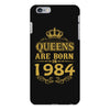 queens are born in 1984 iPhone 6 Plus/6s Plus Case