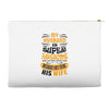 My Husband Is Super Awesome Accessory Pouches