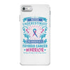 Never Underestimate the Strength of a Thyroid Cancer Warrior iPhone 7 Case