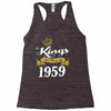 kings are born in 1959 Racerback Tank