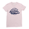 Totally Awesome Brother Ladies Fitted T-Shirt