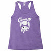 grow up Racerback Tank