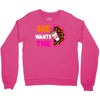She Wants The D - Dunkin Donuts Crewneck Sweatshirt