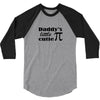 daddy little cuttie 3/4 Sleeve Shirt