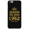 queens are born in 1962 iPhone 6/6s Case