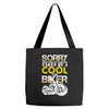 Sorry This Girl Is Already Takenby a Cool And Biker Tote Bags