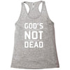 god's not dead Racerback Tank