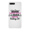 i never dreamed i'd grow up to be a super cute libra but here i am kil iPhone 7 Plus Case