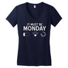 must be monday Women's V-Neck T-Shirt