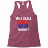 on a scale of one to america how free are you tonight Racerback Tank