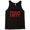 eat clean train dirty Tank Top
