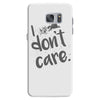 i don't care Samsung Galaxy S7