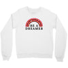 Be A Dreamer Crewneck Sweatshirt