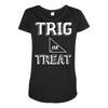 trig or treat1 Maternity Scoop Neck T-shirt