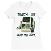 teach me how to love Ladies Fitted T-Shirt