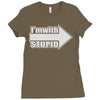 i'm with stupid Ladies Fitted T-Shirt