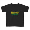 Humboldt Strong Toddler T-shirt