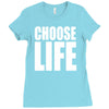 choose life Ladies Fitted T-Shirt