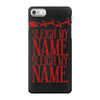 sleigh my name iPhone 7 Case