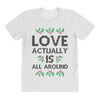 Love Actually Is All Around Ugly Christmas for light All Over Women's T-shirt