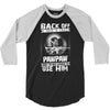 Back Off I Have A Crazy Pawpaw And I am not Afraid To Use Him 3/4 Sleeve Shirt