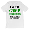 camp director T-Shirt