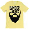 lumber jacked T-Shirt