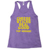 cheese sticks real good yup mhhmm! Racerback Tank