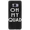 oh my quad Samsung Galaxy S8 Plus